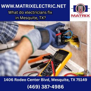 Matrix Electric Mesquite Texas