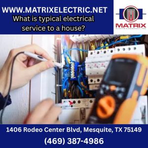 Matrix Electric Mesquite Texas