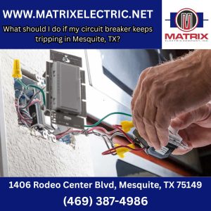 What should I do if my circuit breaker keeps tripping in Mesquite, TX?